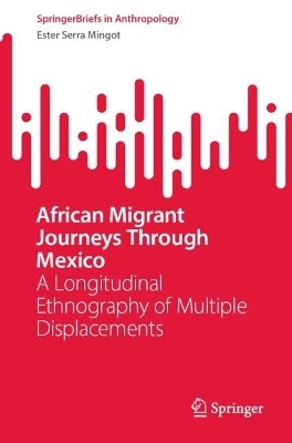 African Migrant Journeys Through Mexico