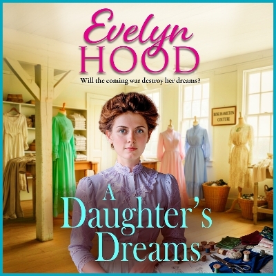 A Daughter's Dreams - Evelyn Hood