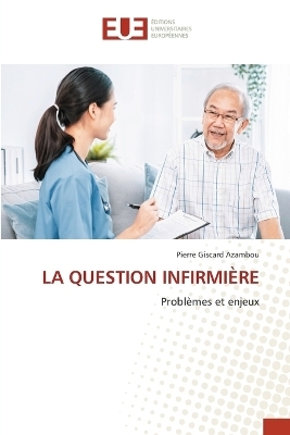 La Question Infirmière