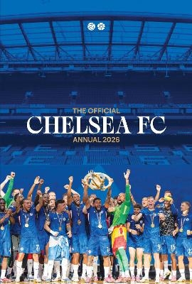 Chelsea FC Official Annual 2026 -  Chelsea FC