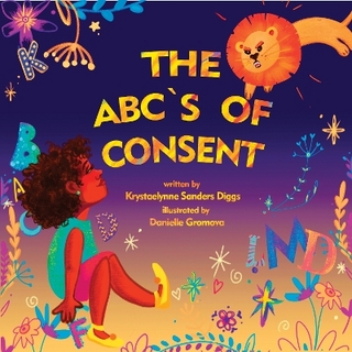The ABCs of Consent