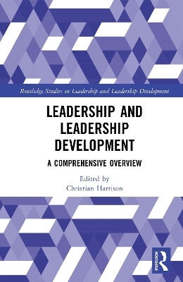 Leadership and Leadership Development - 