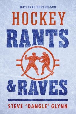 Hockey Rants and Raves