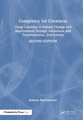Conspiracy for Greatness - Behnam Bakhshandeh
