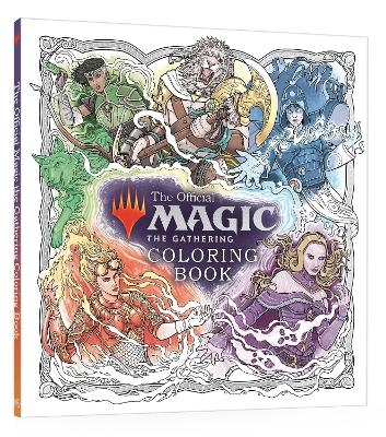 The Official Magic: The Gathering Coloring Book - Official Magic: The Gathering Licensed