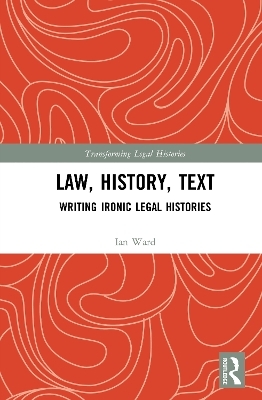Law, History, Text - Ian Ward