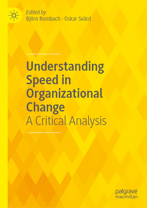 Understanding Speed in Organizational Change - 