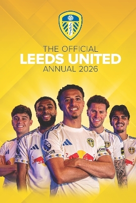 Official Leeds United Annual 2026 - Andy Greeves