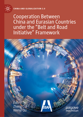 Cooperation Between China and Eurasian Countries under the “Belt and Road Initiative” Framework