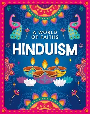 A World of Faiths: Hinduism - Gianna Quaglia
