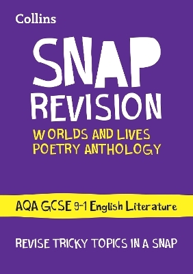 Worlds and Lives Poetry Cluster AQA GCSE 9-1 English Literature Revision Guide -  Collins GCSE