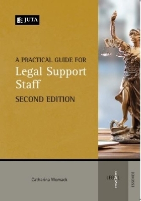 A Practical Guide for Legal Support Staff 2ed Revised
