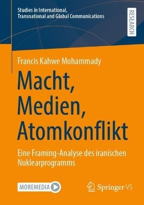 Macht, Medien, Atomkonflikt - Francis Kahwe Mohammady