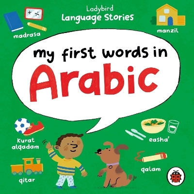 Ladybird Language Stories: My First Words in Arabic -  Ladybird