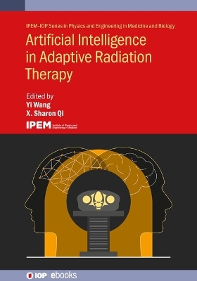 Artificial Intelligence in Adaptive Radiation Therapy - 