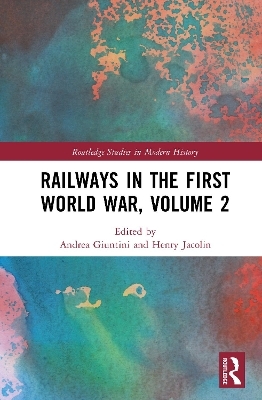 Railways in the First World War, Volume 2 - 
