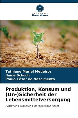 Produktion, Konsum und (Un-)Sicherheit der Lebensmittelversorgung