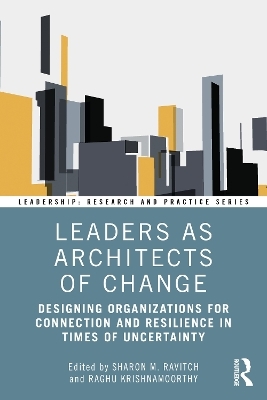 Leaders as Architects of Change - 