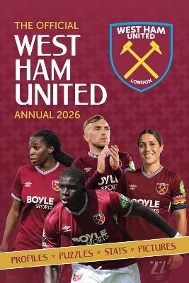 West Ham United FC Official Annual 2026 -  WHUFC