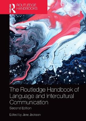 The Routledge Handbook of Language and Intercultural Communication - 