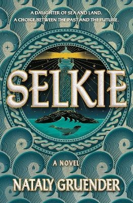 Selkie - Nataly Gruender