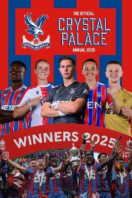 Crystal Palace FC Official Annual 2026 -  Crystal Palace FC