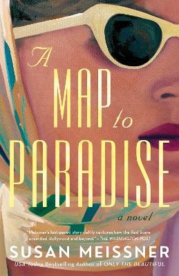 A Map to Paradise - Susan Meissner