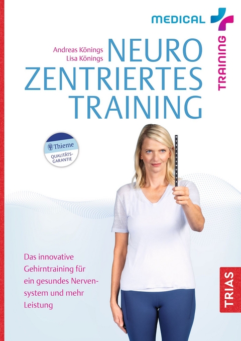 Medical Training: Neurozentriertes Training - Andreas K&ouml;nings, Lisa K&ouml;nings