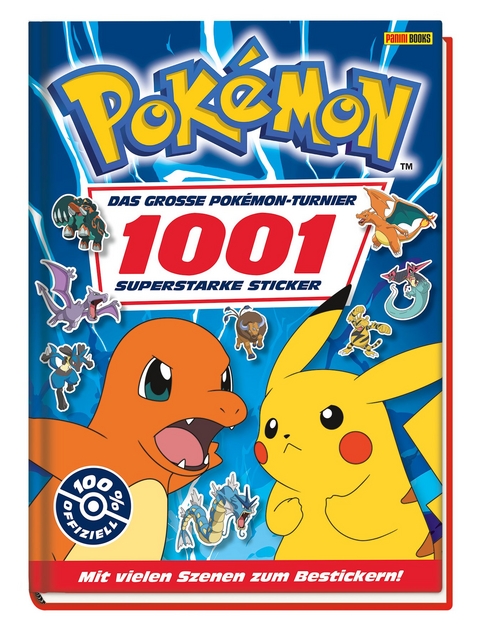 Das gro&szlig;e Pok&eacute;mon-Turnier: 1001 superstarke Sticker -  Pok&eacute;mon,  Panini