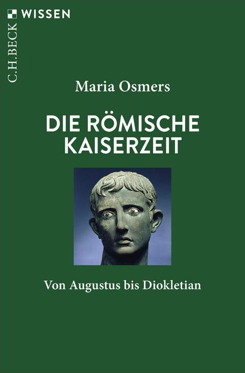 Die r&ouml;mische Kaiserzeit - Maria Osmers