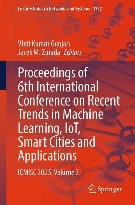 Proceedings of 6th International Conference on Recent Trends in Machine Learning, IoT, Smart Cities and Applications - 