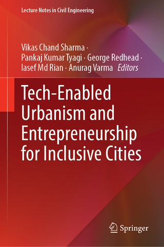 Tech-Enabled Urbanism and Entrepreneurship for Inclusive Cities