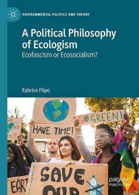 A Political Philosophy of Ecologism - Fabrice Flipo
