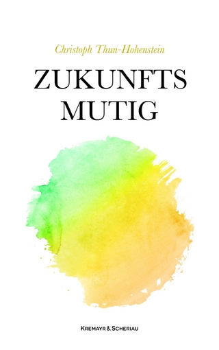 Zukunftsmutig