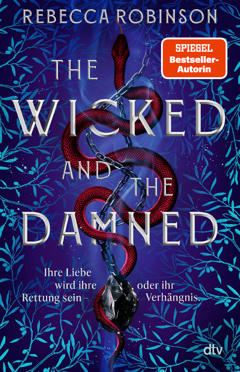 The Wicked and the Damned - Rebecca Robinson