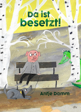 Da ist besetzt! - Antje Damm