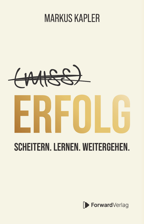 (Miss-) Erfolg - Markus Kapler