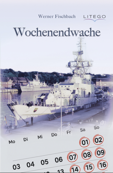 Wochenendwache - Werner Fischbach