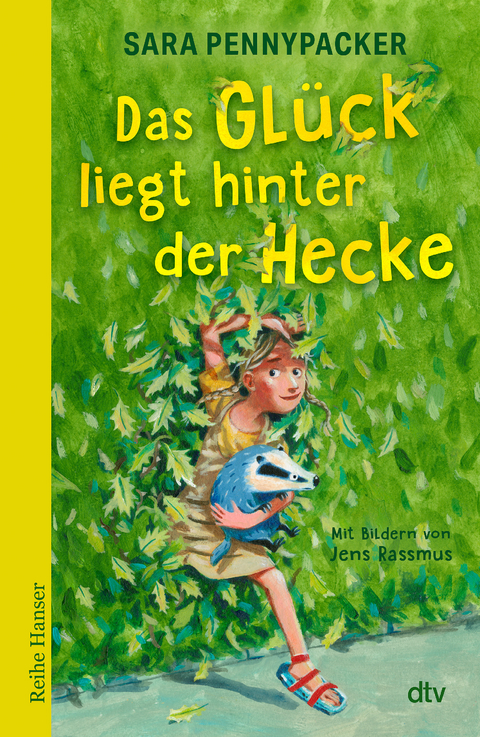 Das Gl&uuml;ck liegt hinter der Hecke - Sara Pennypacker