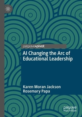 AI Changing the Arc of Educational Leadership