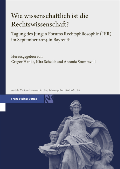 Wie wissenschaftlich ist die Rechtswissenschaft? - 