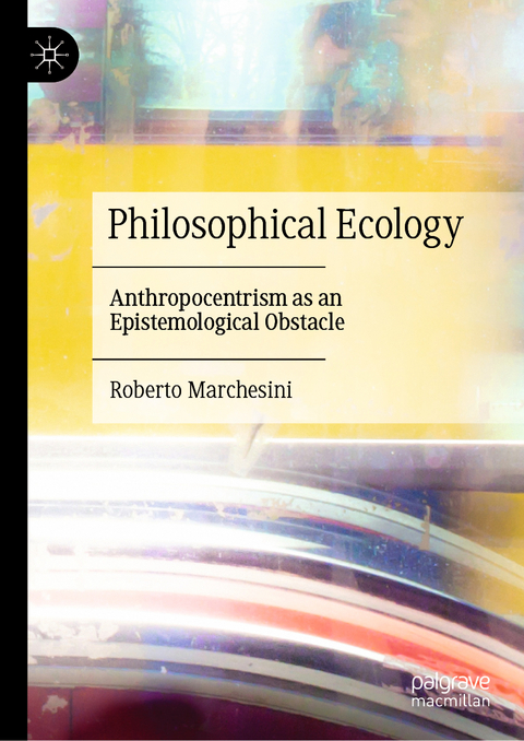 Philosophical Ecology - Roberto Marchesini