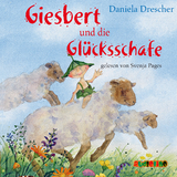 Giesbert und die Glücksschafe - Daniela Drescher
