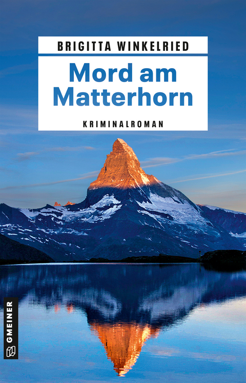 Mord am Matterhorn - Brigitta Winkelried