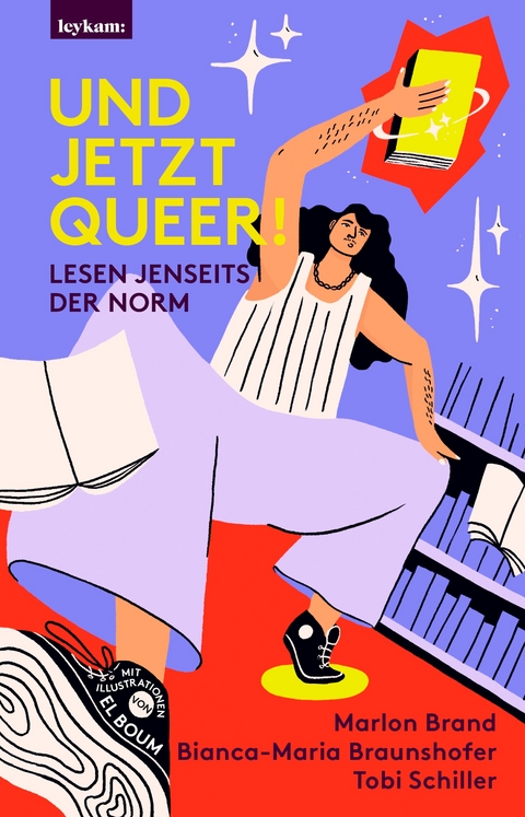 Und jetzt queer! - Bianca-Maria Braunshofer, Marlon Brand, Tobi Schiller