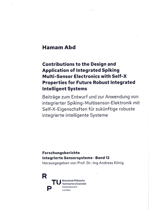 Contributions to the design and application of integrated spiking multi-sensor electronics with self-X properties for future robust integrated intelligent systems - Hamam Abd