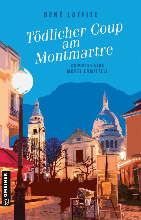 T&ouml;dlicher Coup am Montmartre - Ren&eacute; Laffite