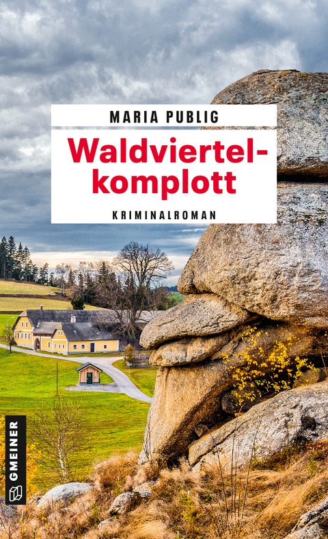 Waldviertelkomplott - Maria Publig