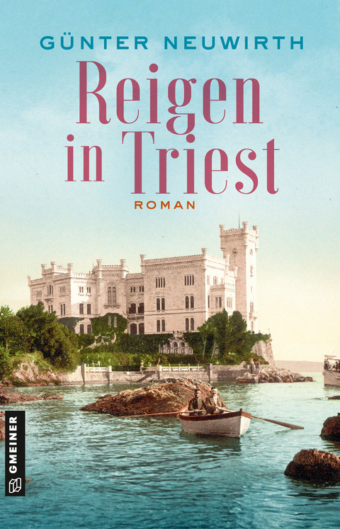 Reigen in Triest - G&uuml;nter Neuwirth