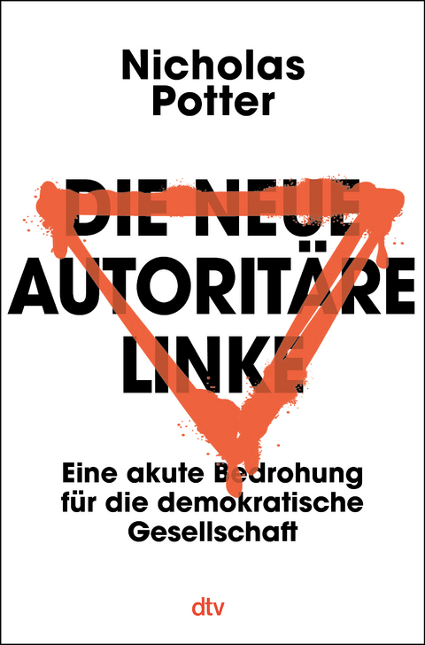 Die neue autorit&auml;re Linke - Nicholas Potter